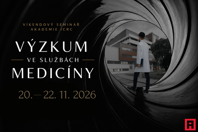 Víkendový seminář: Výzkum ve službách medicíny (20.– 22.11.2026)